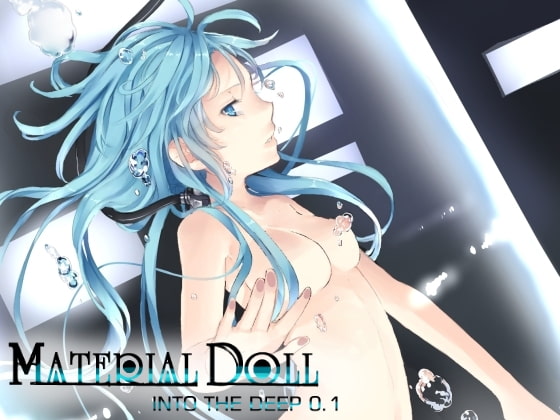 MATERIAL DOLL IN TO THE DEEP [KUKURI] | DLsite 同人 - R18